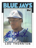 Autographed LOU THORNTON Toronto Blue Jays 1986 Topps Card
