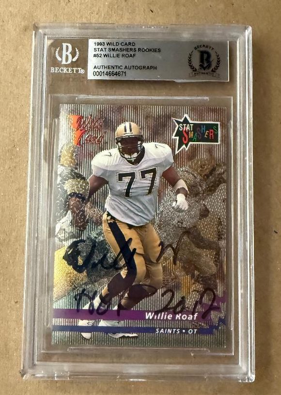 WILLIE ROAF New Orleans Saints Autographed 1993 Wild Card #52 BAS Beckett Slabbed