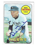 Autographed DICK TRACEWSKI Detroit Tigers 1969 Topps Card