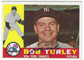 Autographed BOB TURLEY New York Yankees 1960 Topps Card