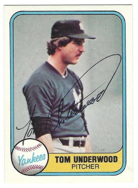 Autographed TOM UNDERWOOD New York Yankees 1981 Fleer Card