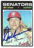 Autographed DEL UNSER Washington Senators 1971 Topps Card