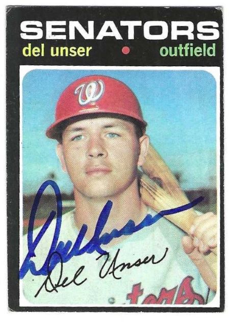 Autographed DEL UNSER Washington Senators 1971 Topps Card