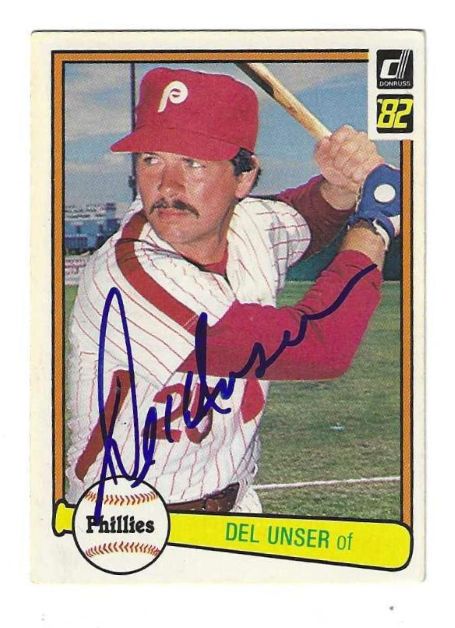 Autographed DEL UNSER Philadelphia Phillies 1982 Donruss Card