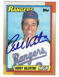 BOBBY VALENTINE Texas Rangers Autographed 1990 Topps Card