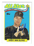 Autographed ANDY VAN SLYKE Pittsburgh Pirates 1989 Topps Card