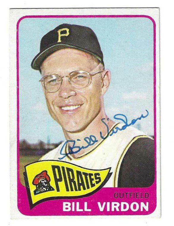 Autographed BILL VIRDON Pittsburgh Pirates 1965 Topps Card