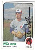 Autographed TOM WALKER 1973 TOPPS Montreal Expos card #41