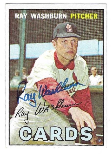 Autographed RAY WASHBURN St. Louis Cardinals 1967 Topps Card