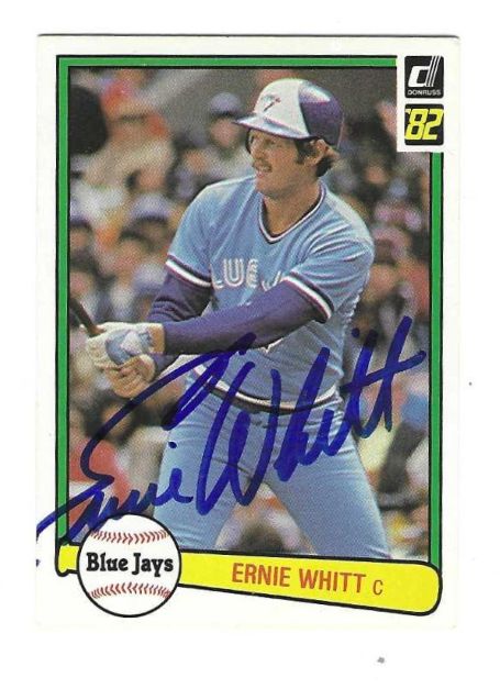 Autographed ERNIE WHITT Toronto Blue Jays 1982 Donruss Card
