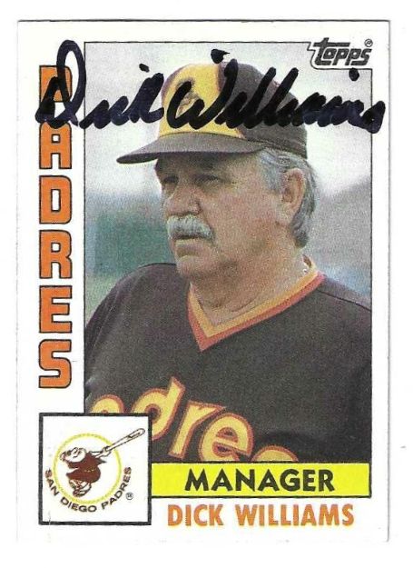 Autographed DICK WILLIAMS San Diego Padres 1984 Topps Card