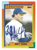 Autographed MATT YOUNG Seattle Mariners 1990 Topps Card